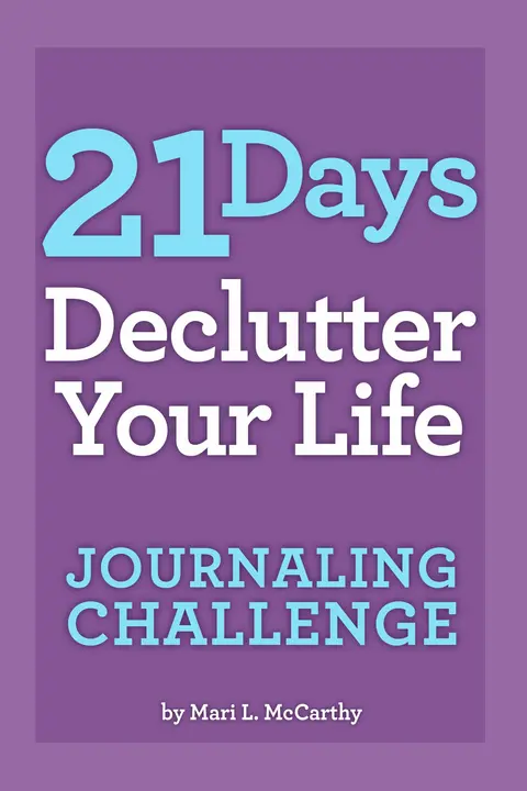 Cover of 21 Days Declutter Your Life Journaling Challenge