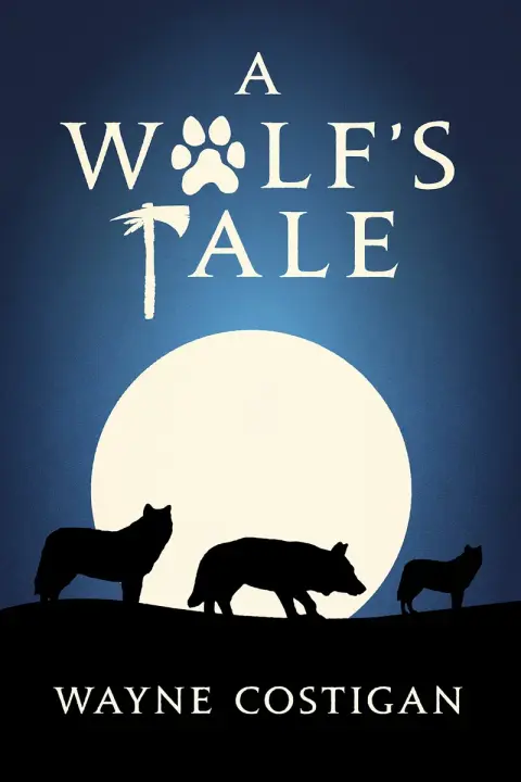 Cover of A Wolf's Tale
