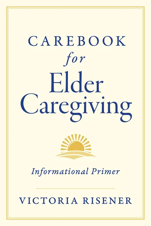 Cover of Carebook for Elder Caregiving