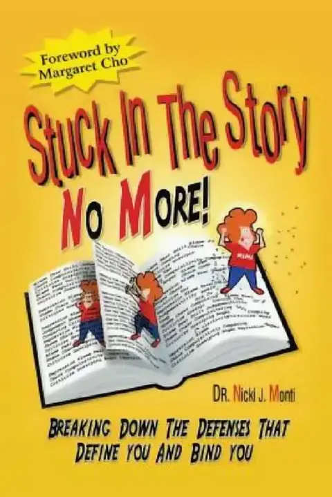 Cover of Stuck in the Story No More