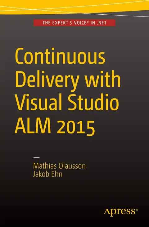 Cover of Continuous Delivery with Visual Studio Alm 2015