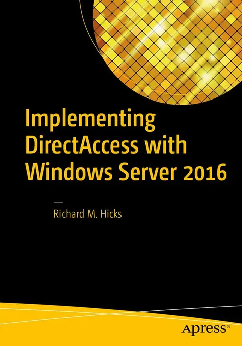 Cover of Implementing DirectAccess with Windows Server 2016