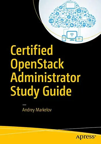 Cover of Certified OpenStack Administrator Study Guide