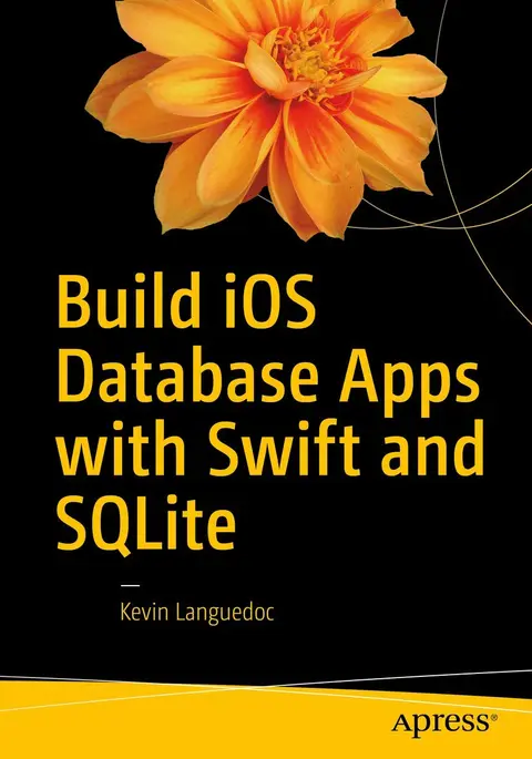 Cover of Build iOS Database Apps with Swift and SQLite