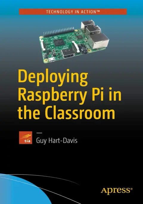 Cover of Deploying Raspberry Pi in the Classroom