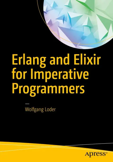 Cover of ERLANG and Elixir for Imperative Programmers