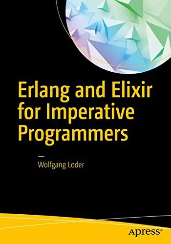 Cover of Erlang and Elixir for Imperative Programmers