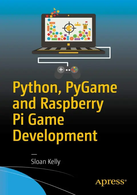 Cover of Python, PyGame and Raspberry Pi Game Development