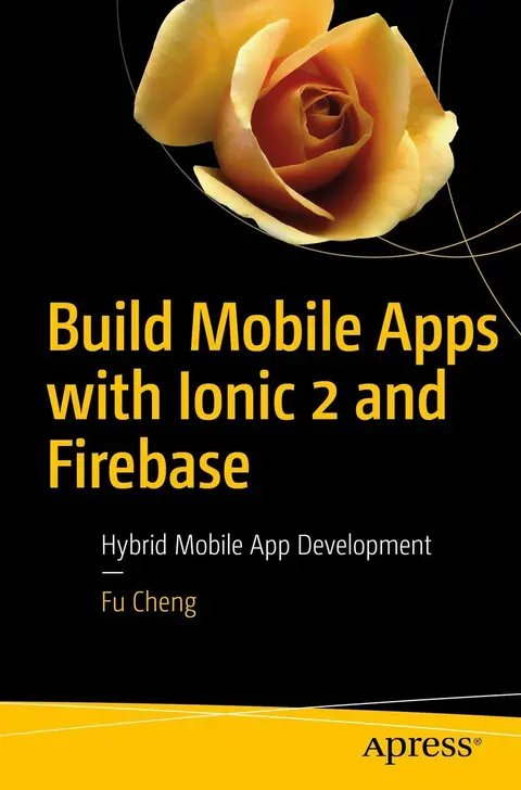 Cover of Build Mobile Apps with Ionic 2 and Firebase