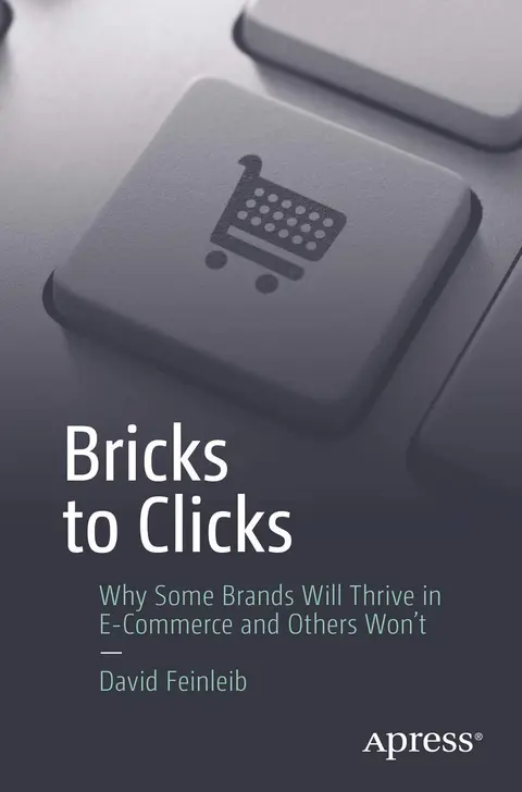 Cover of Bricks to Clicks