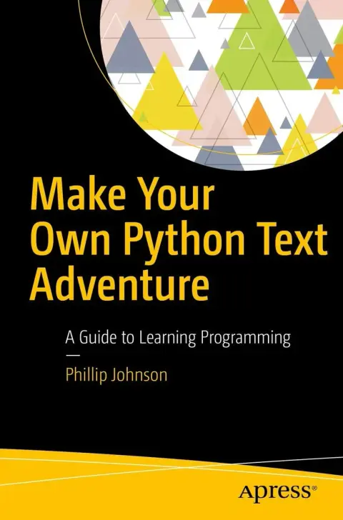 Cover of Make Your Own Python Text Adventure