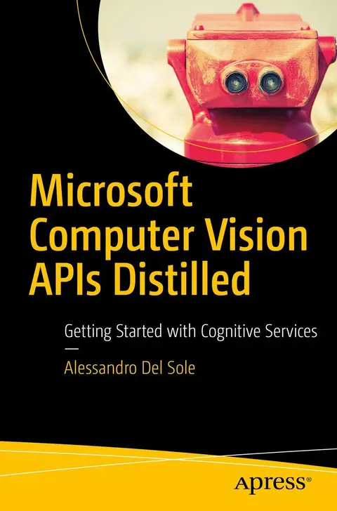 Cover of Microsoft Computer Vision APIs Distilled