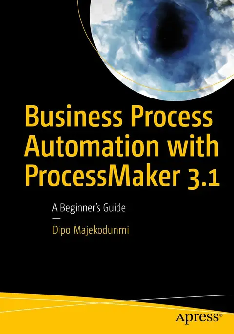 Cover of Business Process Automation with ProcessMaker 3.1