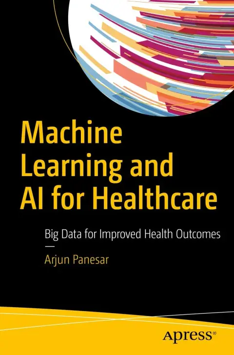 Cover of Machine Learning and AI for Healthcare