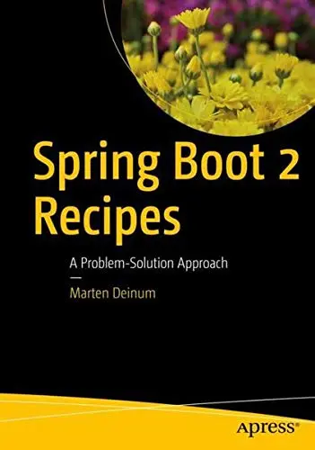 Cover of Spring Boot 2 Recipes