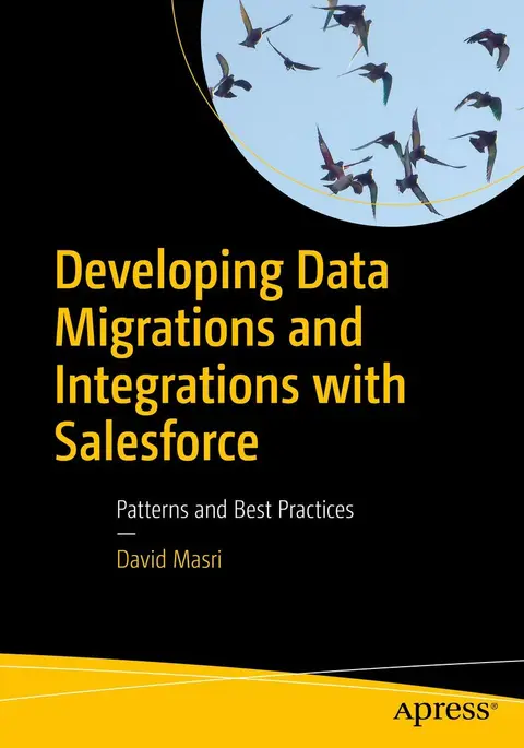 Cover of Developing Data Migrations and Integrations with Salesforce