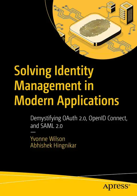 Cover of Solving Identity Management in Modern Applications