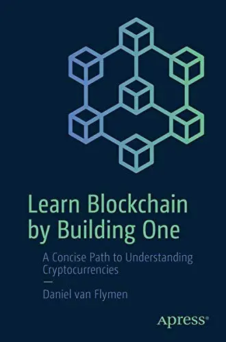 Cover of Learn Blockchain by Building One