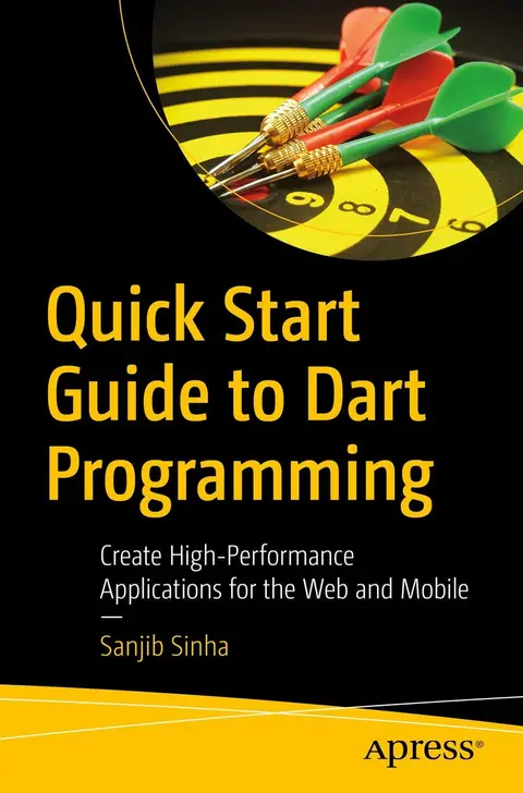 Cover of Quick Start Guide to Dart Programming