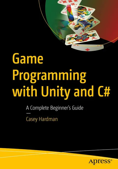 Cover of Game Programming with Unity and C#