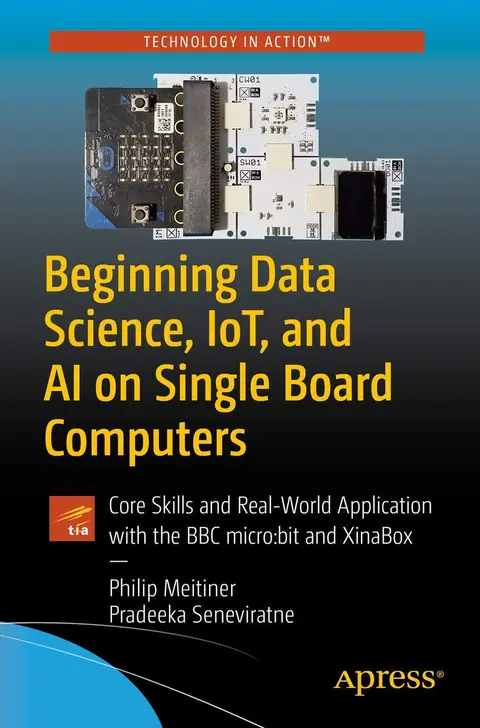 Cover of Beginning Data Science, IoT, and AI on Single Board Computers