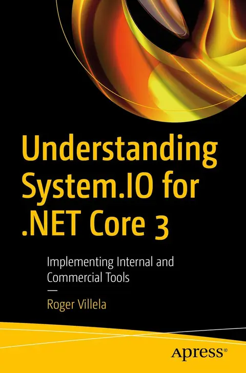 Cover of Understanding System.IO for .NET Core 3
