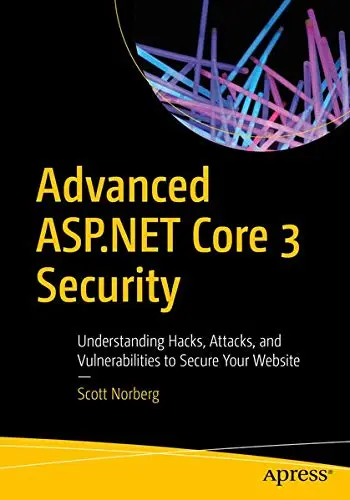 Cover of Advanced ASP.NET Core 3 Security
