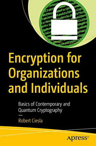 Cover of Encryption for Organizations and Individuals