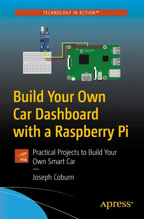 Cover of Build Your Own Car Dashboard with a Raspberry Pi