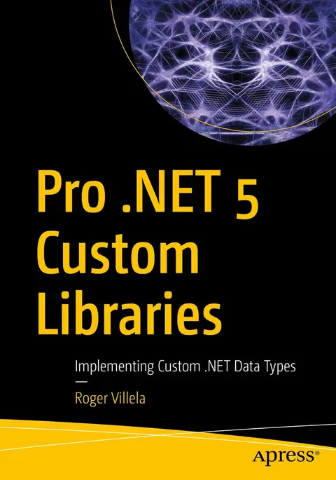 Cover of Pro .NET 5 Custom Libraries