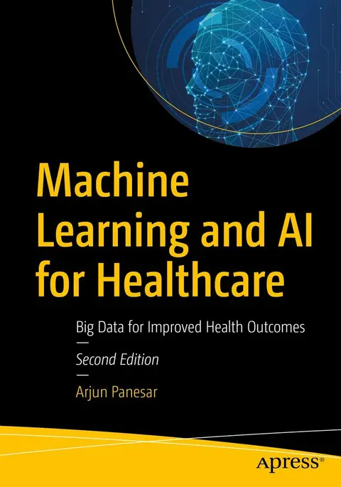 Cover of Machine Learning and AI for Healthcare