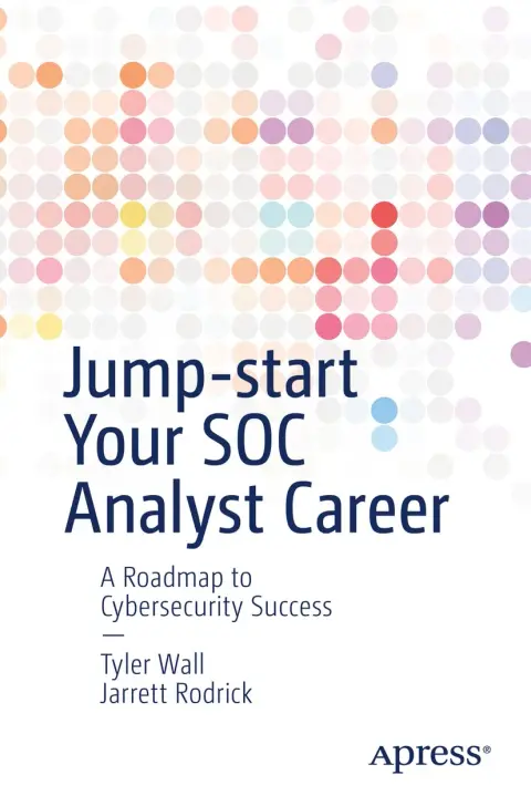 Cover of Jump-Start Your SOC Analyst Career
