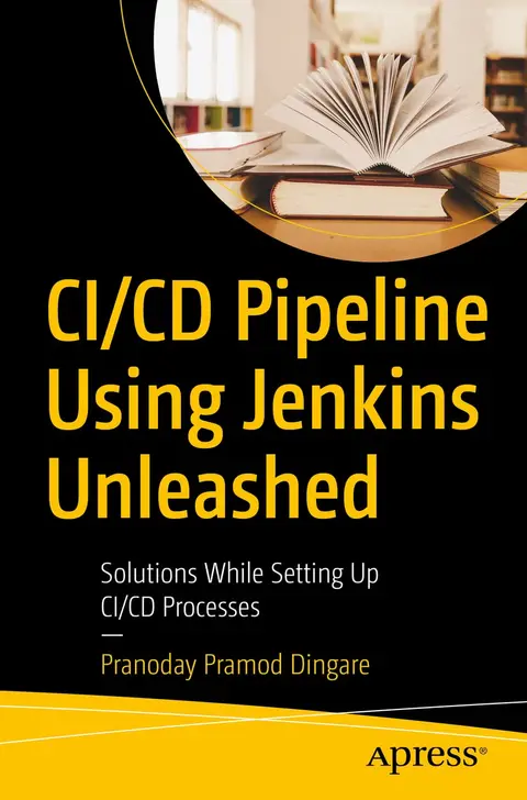 Cover of Ci/Cd Pipeline Using Jenkins Unleashed