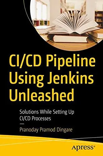 Cover of CI/CD Pipeline Using Jenkins Unleashed