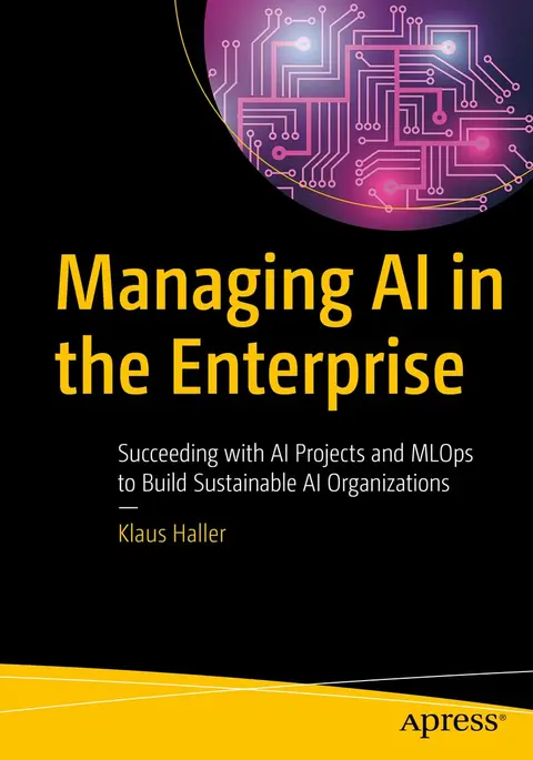 Cover of Managing AI in the Enterprise