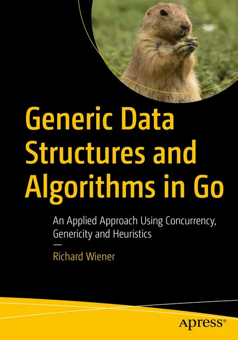 Cover of Generic Data Structures and Algorithms in Go