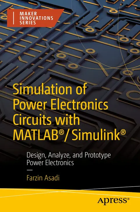 Cover of Simulation of Power Electronics Circuits with Matlab/Simulink
