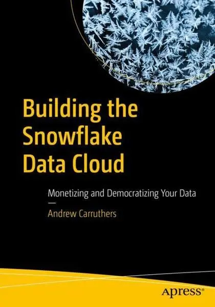 Cover of Building the Snowflake Data Cloud