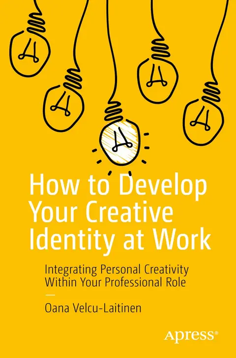 Cover of How to Develop Your Creative Identity at Work