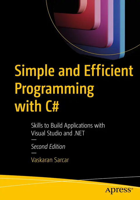 Cover of Simple and Efficient Programming with C#