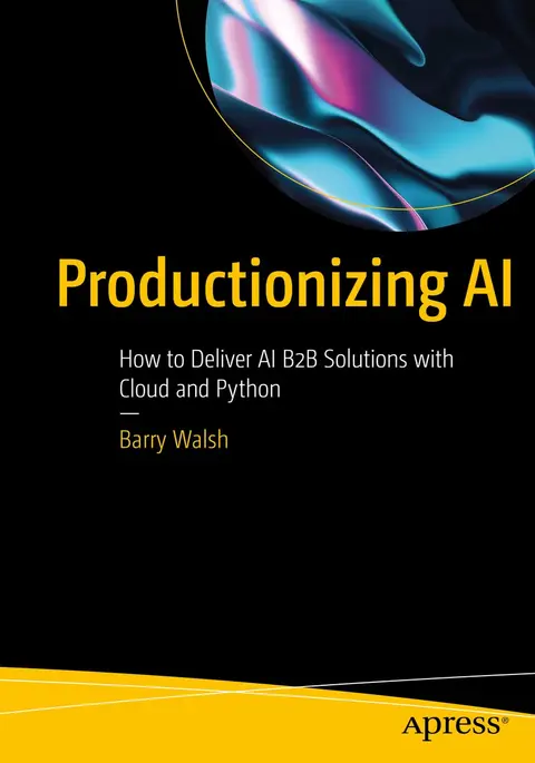Cover of Productionizing AI