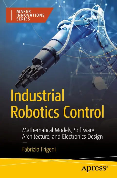 Cover of Industrial Robotics Control