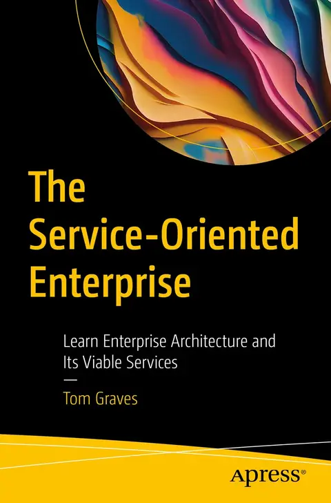 Cover of The Service-Oriented Enterprise