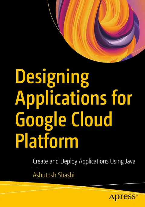 Cover of Designing Applications for Google Cloud Platform
