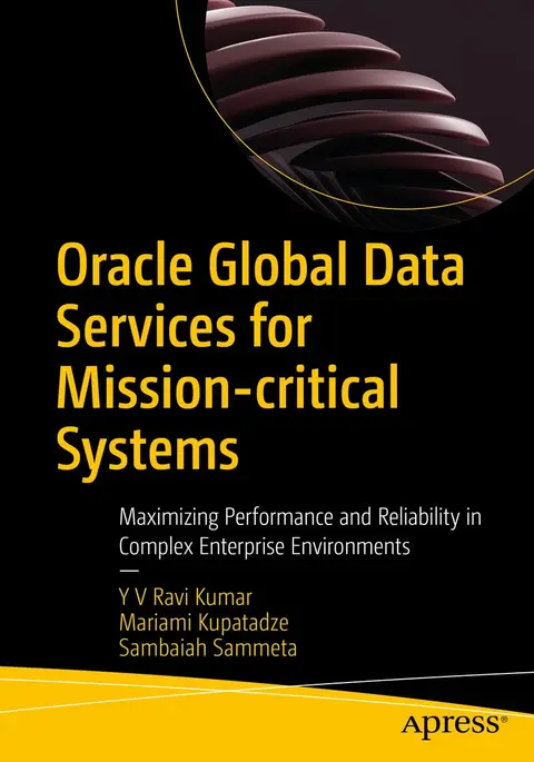 Cover of Oracle Global Data Services for Mission-critical Systems