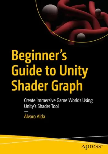 Cover of Beginner's Guide to Unity Shader Graph