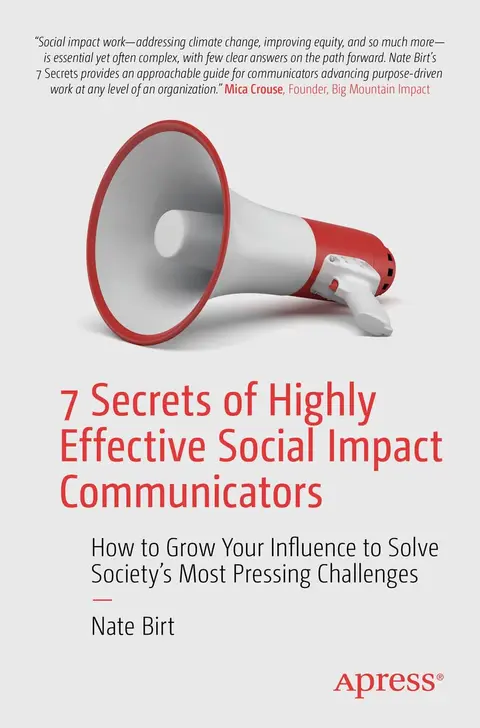 Cover of 7 Secrets of Highly Effective Social Impact Communicators