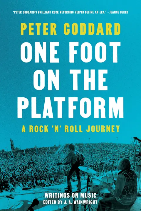 Cover of One Foot on the Platform - a Rock N Roll Journey
