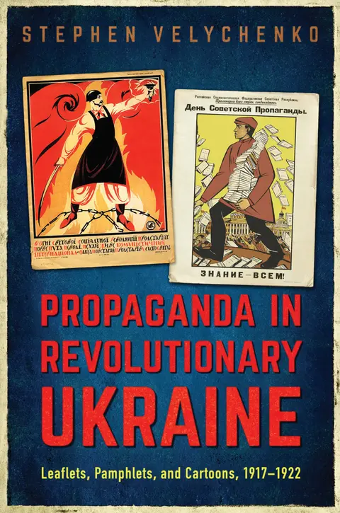 Cover of Propaganda in Revolutionary Ukraine