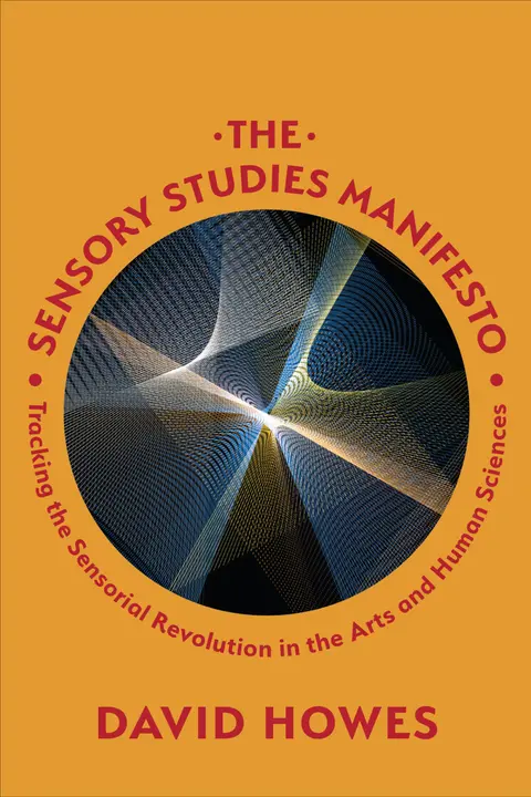 Cover of Sensory Studies Manifesto